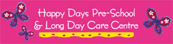 Happy Days Pre-School  Long Day Care Centre - Child Care Find
