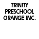 Trinity Preschool Orange inc. - Child Care Find